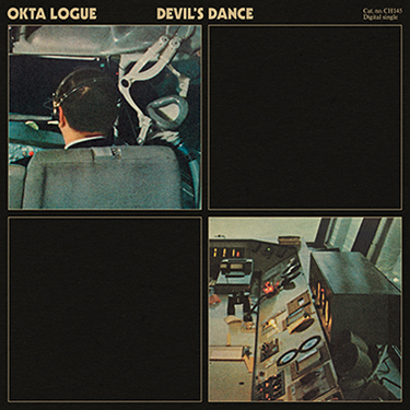 Okta Logue – Devil’s Dance